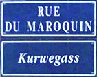 Rue du Maroquin (Kurwegass)